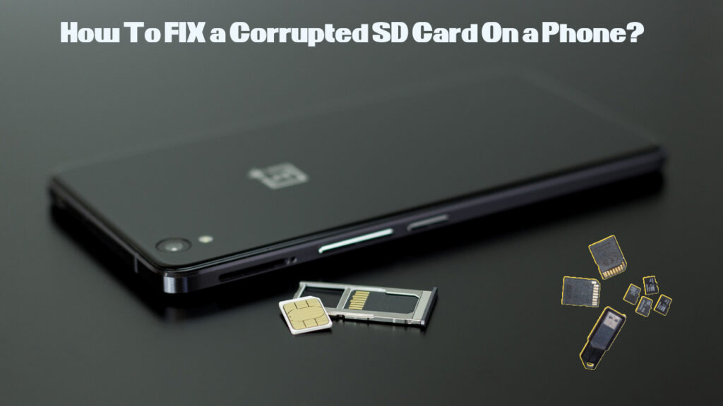 How To FIX a Corrupted SD Card On Phone (1)