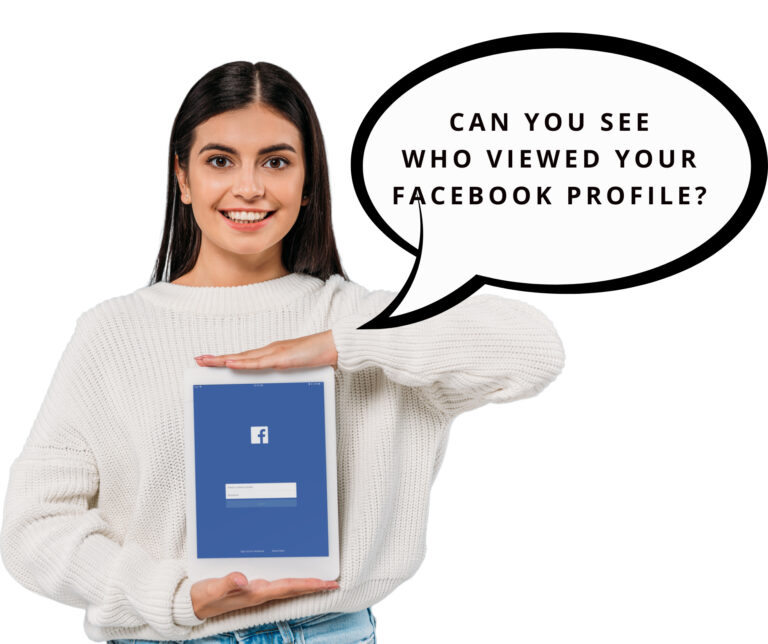 Can You See Who Viewed Your Facebook Profile? [Answered]