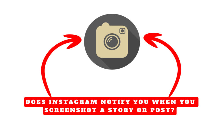Does Instagram Notify You When You Screenshot a Story or Post?